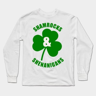 Shamrocks & Shenanigans Long Sleeve T-Shirt